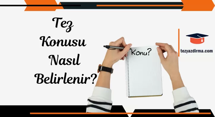 Tez Konusu Nasıl Belirlenir?