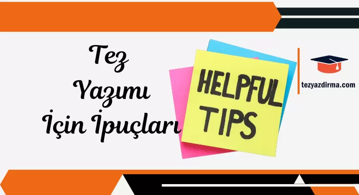 Tez Yazımı İçin İpuçları